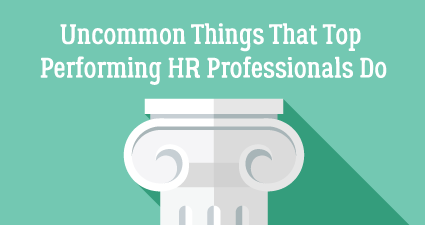 The Top HR Performers - What They Do Different
